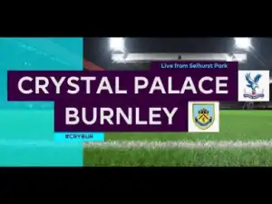Video: Crystal Palace 2 - 0 Burnley (Dec-01-2018) Premier League Highlights